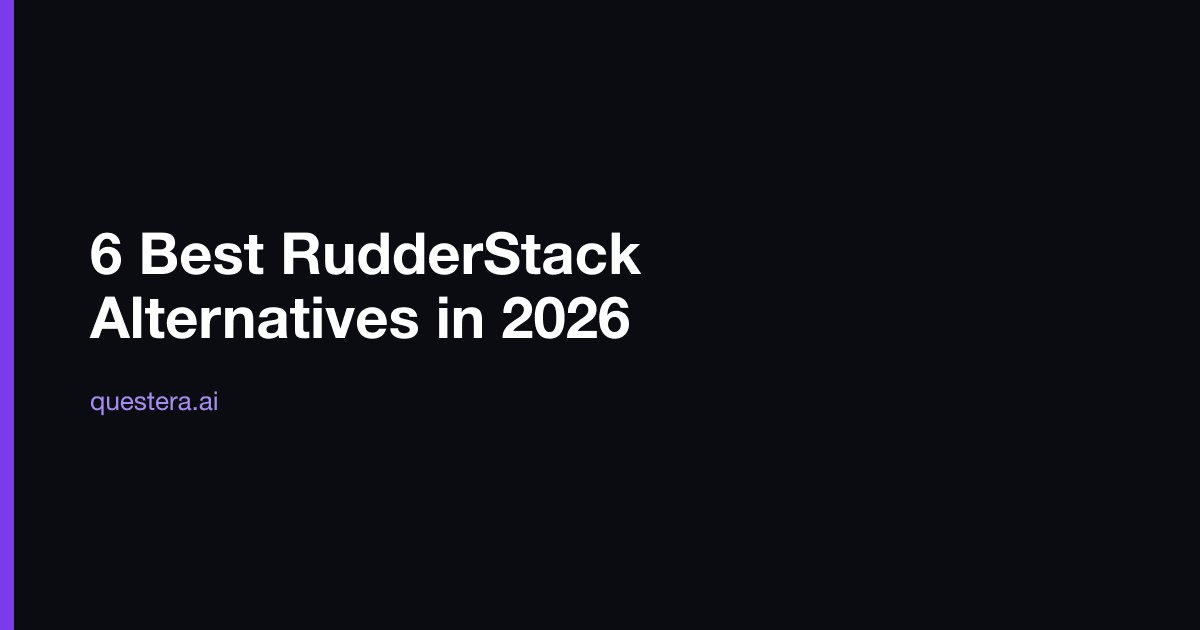 6 Best RudderStack Alternatives in 2026