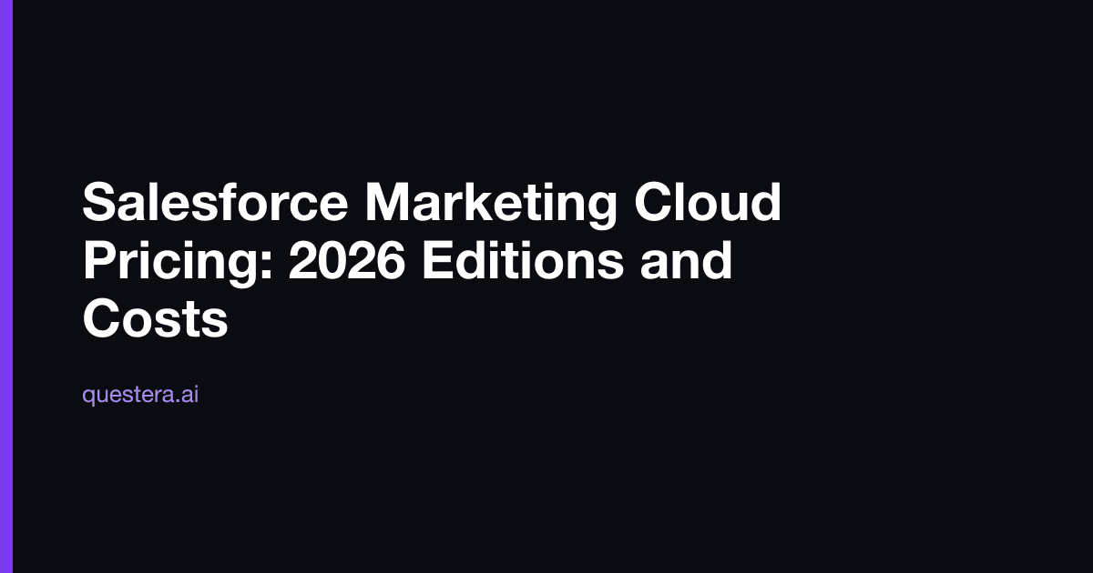Salesforce Marketing Cloud Pricing: 2026 Editions and Costs
