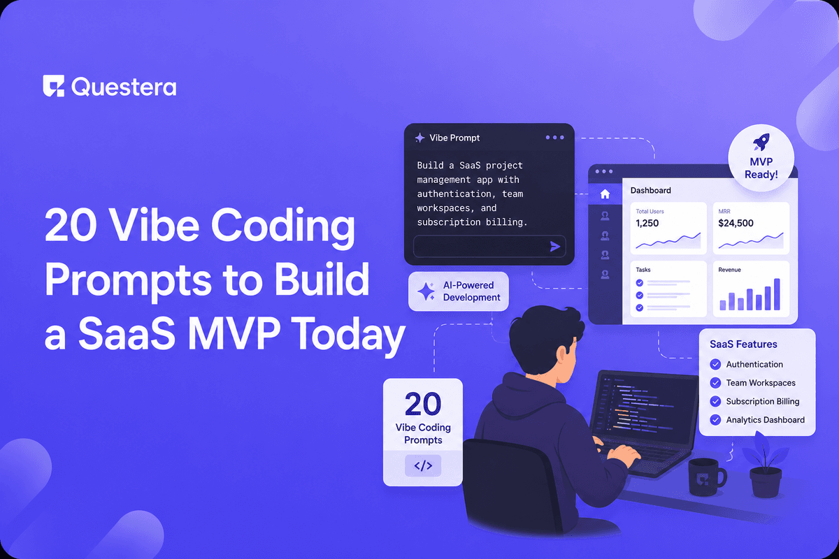 20 vibe coding prompts to build a SaaS MVP today, organized by build phase
