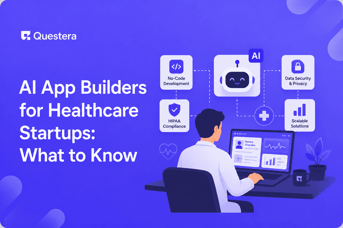 AI app builders for healthcare startups — what they handle and where HIPAA-compliant engineering takes over